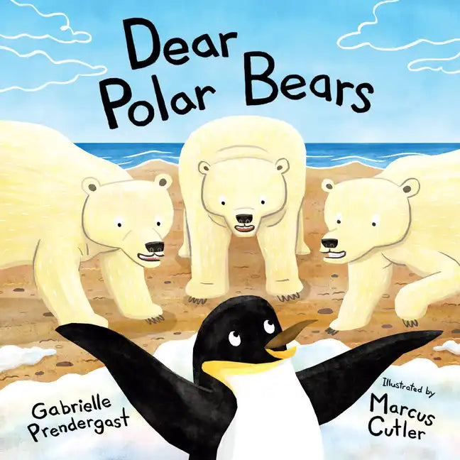 Dear Polar Bears - Hardcover