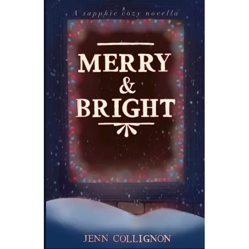 Merry and Bright - Paperback