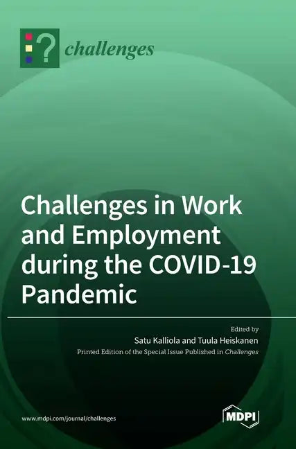 Challenges in Work and Employment during the COVID-19 Pandemic - Hardcover