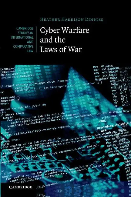 Cyber Warfare and the Laws of War - Paperback