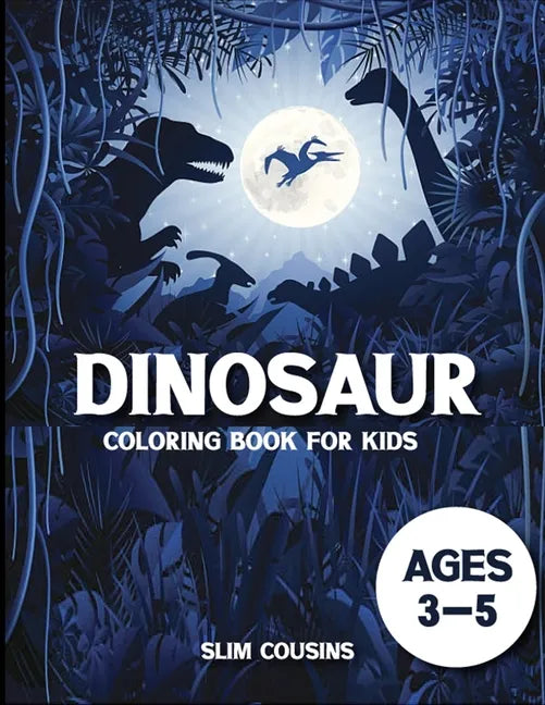 Dinosaur Coloring Book for Kids 3-5: Dinosaur activity books for kids Ages 3-5 (Fun Activities for Kids) - Paperback