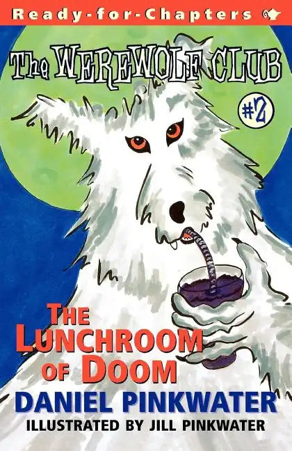The Lunchroom of Doom: Ready-For-Chapters #2 - Paperback