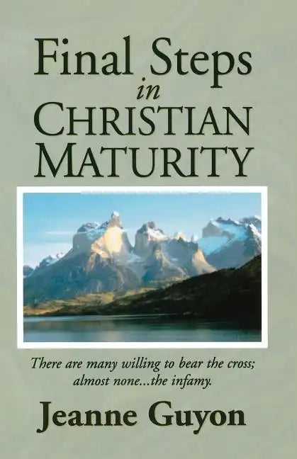 Final Steps in Christian Maturity - Paperback