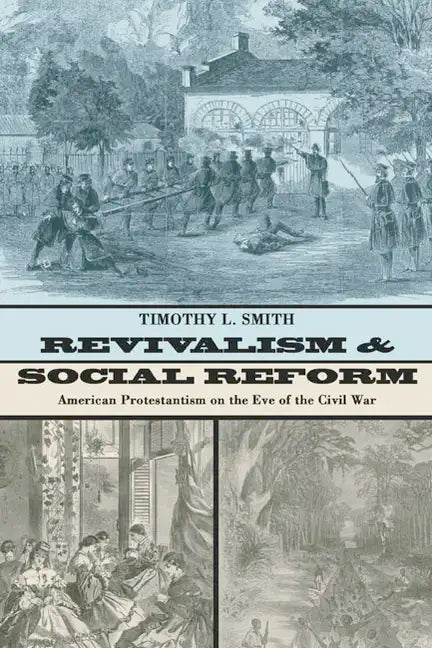 Revivalism and Social Reform - Paperback