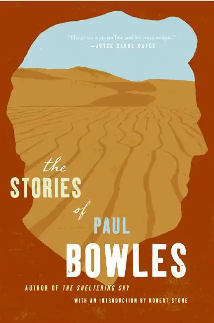 The Stories of Paul Bowles - Paperback