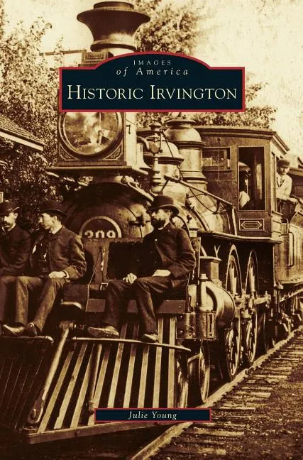 Historic Irvington - Hardcover