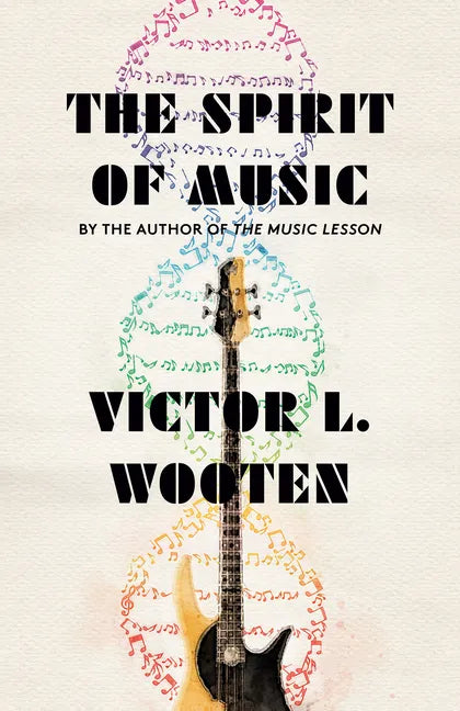 The Spirit of Music: The Lesson Continues - Paperback