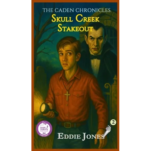 Skull Creek Stakeout: A Young Adult / Middle Grade Mystery Filled with Suspense and Supernatural Twists - Hardcover