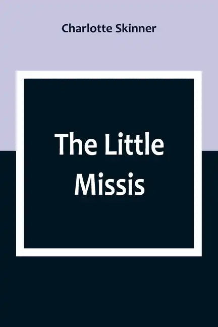 The Little Missis - Paperback