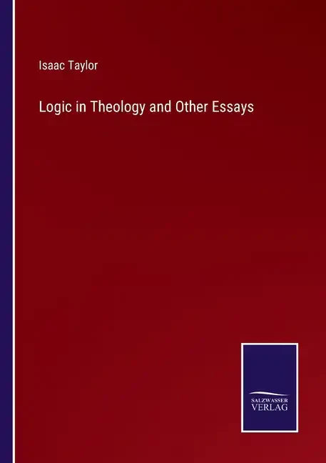 Logic in Theology and Other Essays - Paperback