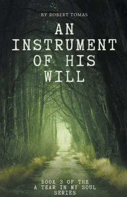 An Instrument of His Will - Paperback