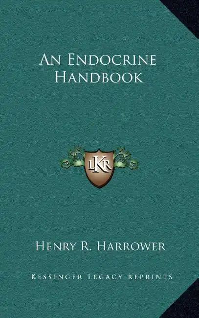 An Endocrine Handbook - Hardcover