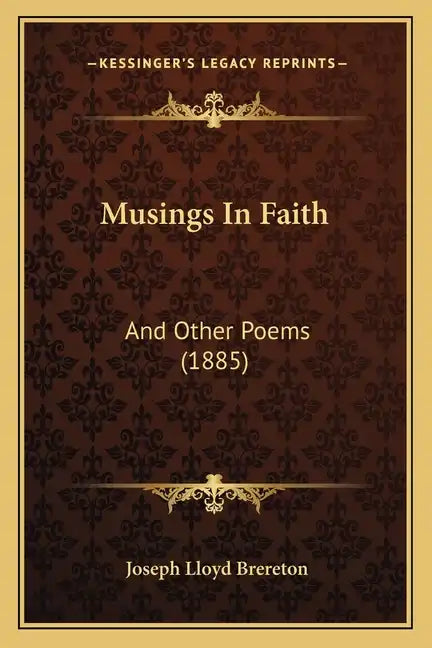 Musings in Faith: And Other Poems (1885) - Paperback