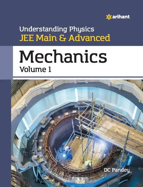 Understanding Physics for JEE Main and Advanced Mechanics Part 1 - Paperback
