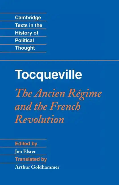 Tocqueville: The Ancien Régime and the French Revolution - Paperback