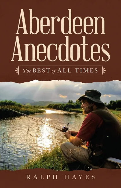 Aberdeen Anecdotes: The Best of All Times - Paperback