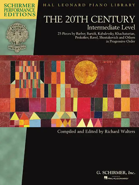 The 20th Century - Intermediate Level: 25 Pieces by Barber, Bartok, Kabalevsky, Khachaturian, Prokofiev, - Paperback