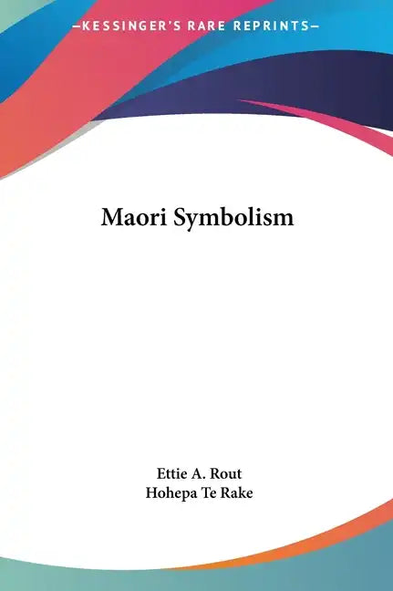 Maori Symbolism - Hardcover