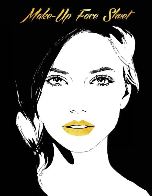 Face Sheet Make Up Book: Makeup Artist Handbook - Paperback