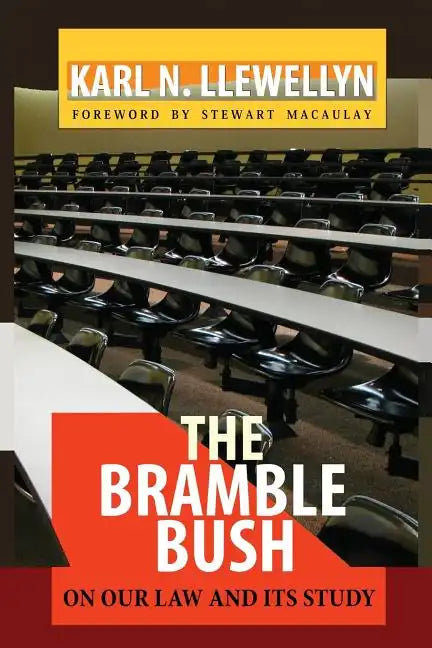 The Bramble Bush: On Our Law and Its Study - Paperback