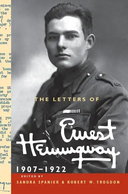The Letters of Ernest Hemingway: Volume 1, 1907-1922 - Hardcover