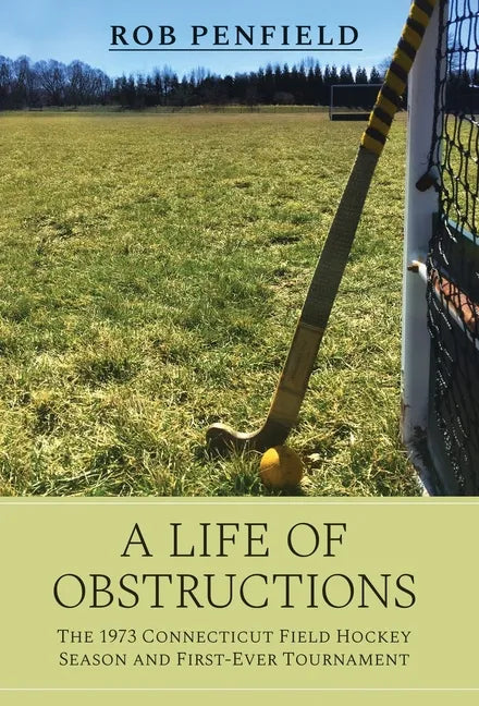 A Life of Obstructions - Hardcover
