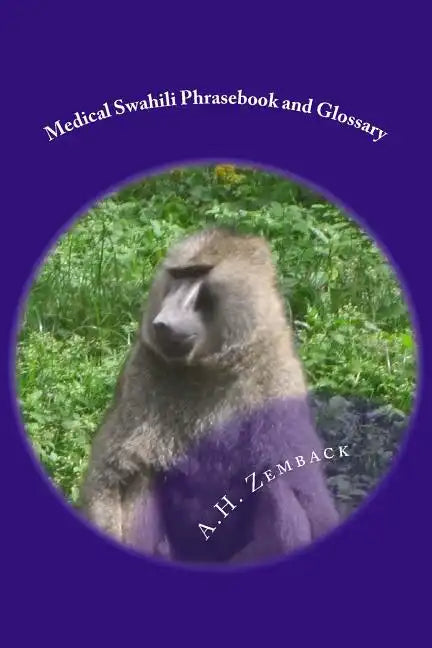 Medical Swahili Phrasebook and Glossary - Paperback