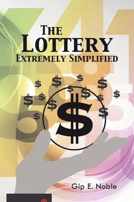 The Lottery Extremely Simplified - Paperback