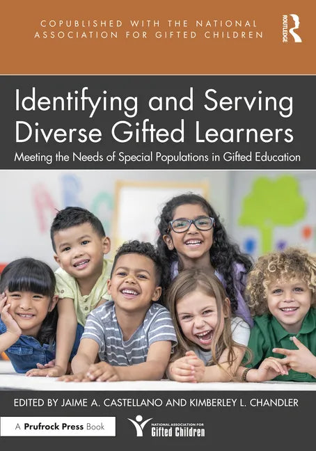 Identifying and Serving Diverse Gifted Learners: Meeting the Needs of Special Populations in Gifted Education - Paperback