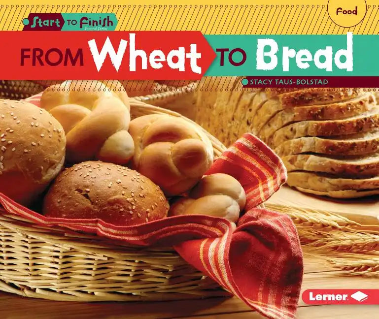 From Wheat to Bread - Paperback