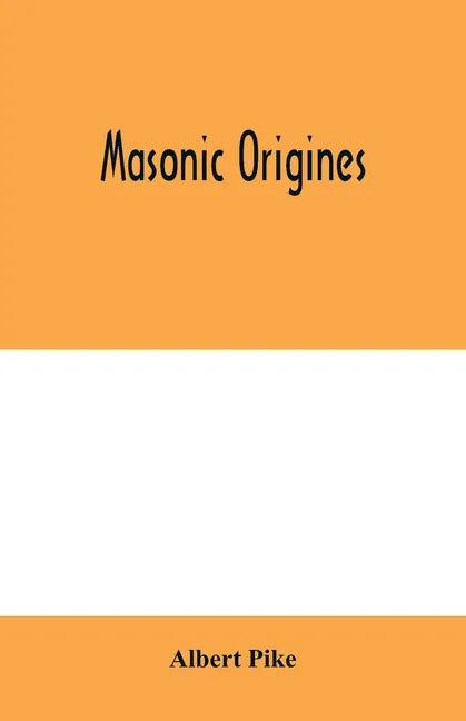 Masonic origines - Paperback