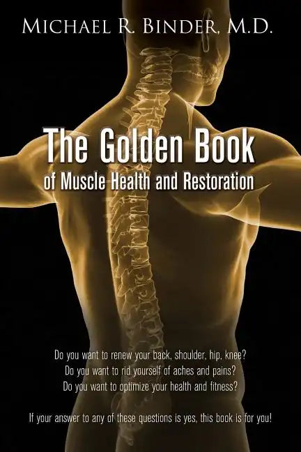 The Golden Book of Muscle Health and Restoration - Paperback