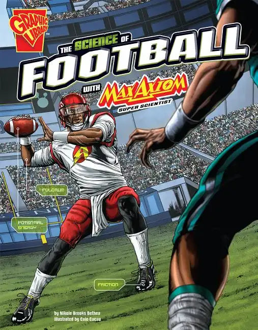 The Science of Football with Max Axiom, Super Scientist - Paperback