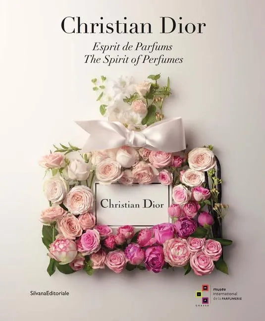 Christian Dior: The Spirit of Perfumes - Paperback