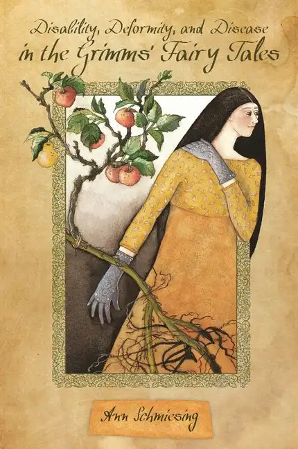 Disability, Deformity, and Disease in the Grimms' Fairy Tales - Paperback