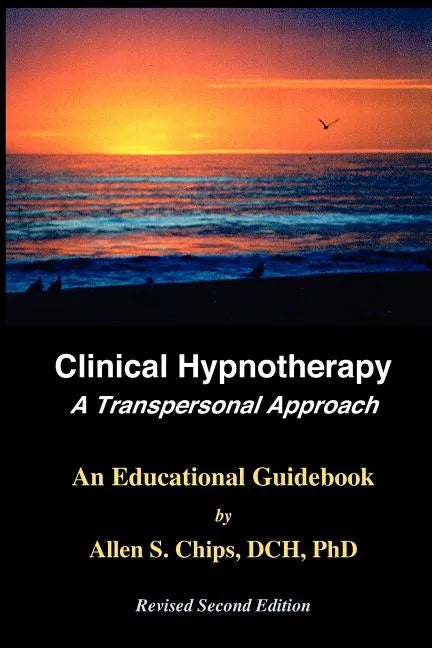 Clinical Hypnotherapy: A Transpersonal Approach - Paperback