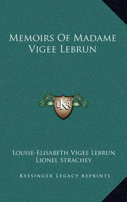 Memoirs of Madame Vigee Lebrun - Hardcover