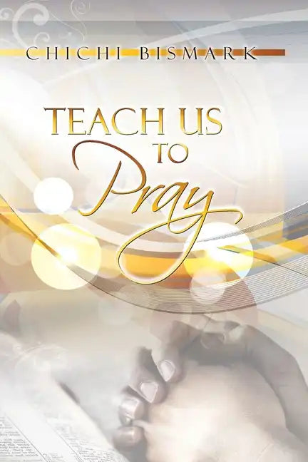 Teach Us To Pray - Paperback