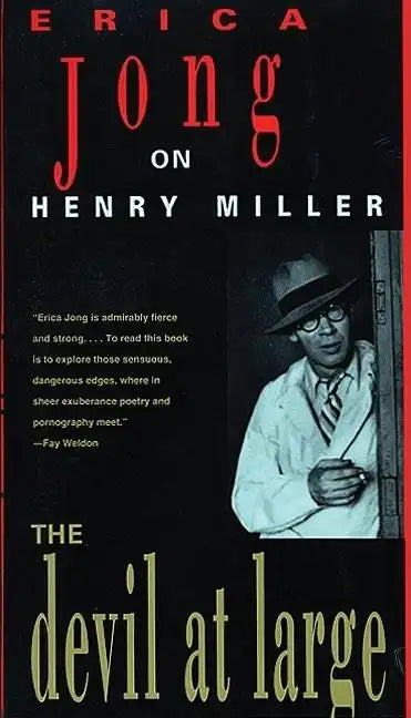 The Devil at Large: Erica Jong on Henry Miller - Paperback