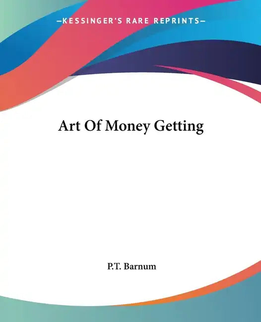 Art of Money Getting - Paperback