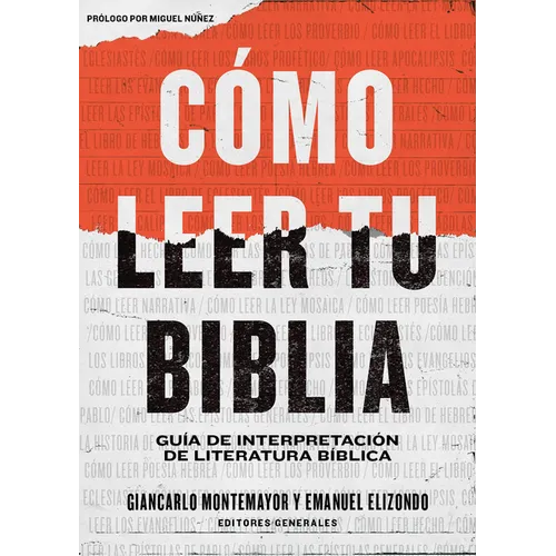 Cómo Leer Tu Biblia: Guía de Interpretación de Literatura Bíblica - Paperback