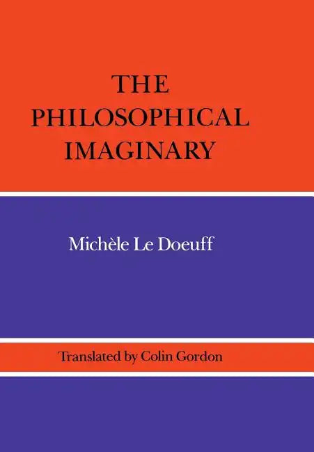 The Philosophical Imaginary - Hardcover