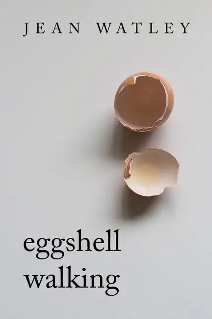 Eggshell Walking - Paperback