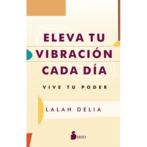 Eleva Tu Vibraci Cada D僘 - Paperback