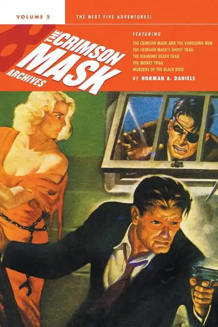 The Crimson Mask Archives, Volume 2 - Paperback