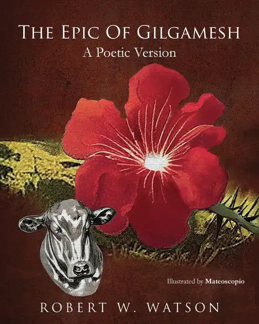The Epic of Gilgamesh: A Poetic Version - Paperback