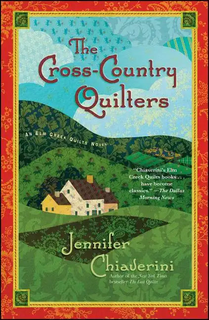 The Cross-Country Quilters: An ELM Creek Quilts Novel - Paperback