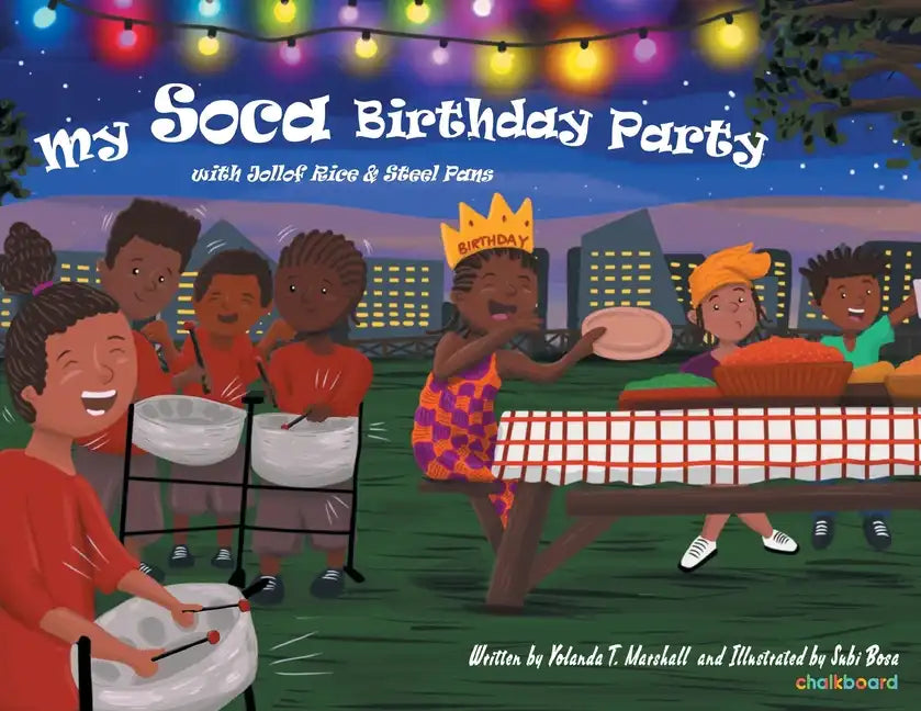 My Soca Birthday Party: With Jollof Rice and Steel Pans - Paperback
