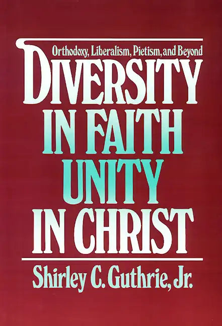 Diversity in Faith--Unity in Christ - Paperback