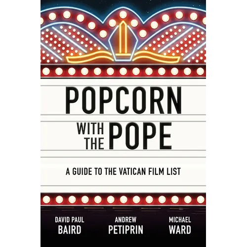 Popcorn with the Pope: A Guide to the Vatican Film List - Paperback